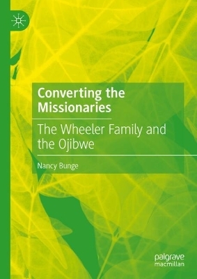 Converting the Missionaries - Nancy Bunge