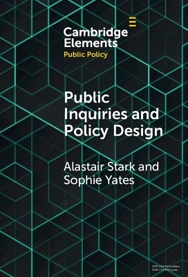 Public Inquiries and Policy Design - Alastair Stark, Sophie Yates