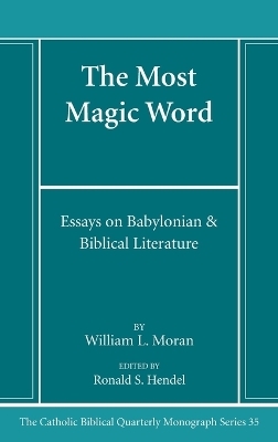 The Most Magic Word - William L Moran