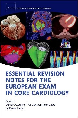 Essential Revision notes for the European Exam in Core Cardiology - 