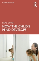 How the Child's Mind Develops - Cohen, David