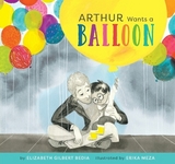 Arthur Wants a Balloon - Gilbert Bedia, Elizabeth