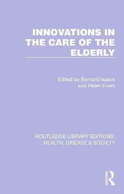 Innovations in the Care of the Elderly - 