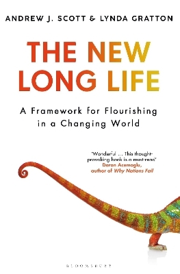 The New Long Life - Andrew J. Scott, Lynda Gratton