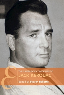 The Cambridge Companion to Jack Kerouac - 