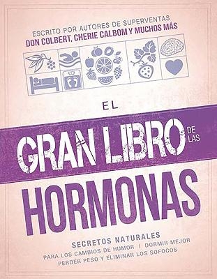 El gran libro de las hormonas / The Big Book of Hormones - Siloam Editors