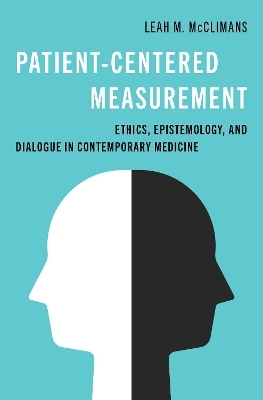 Patient-Centered Measurement - Leah M. McClimans