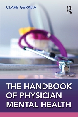 Handbook of Physician Mental Health - Clare Gerada