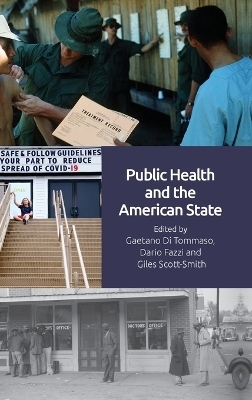 Public Health and the American State - 