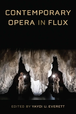 Contemporary Opera in Flux - 