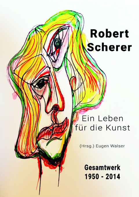 Robert Scherer – Gesamtwerk 1950-214 - 