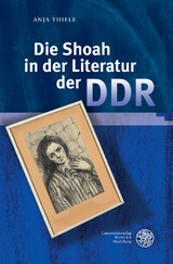 Die Shoah in der Literatur der DDR - Anja Thiele