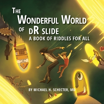 The Wonderful World of dR slide - Michael H Schecter