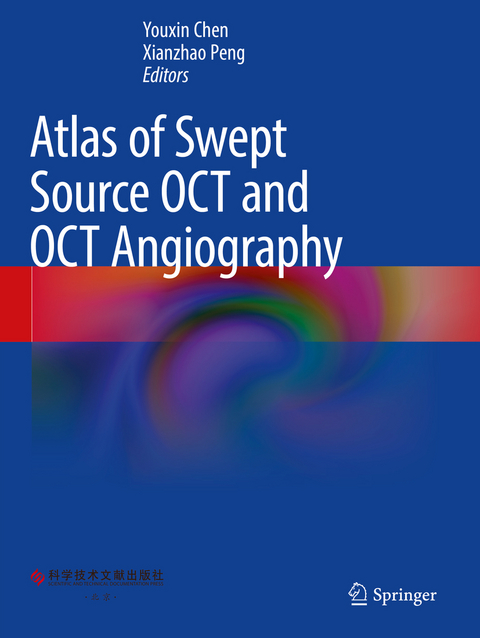 Atlas of Swept Source OCT and OCT Angiography - 