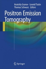 Positron Emission Tomography - 