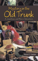 Mystery in the Old Trunk -  Joyce C. Lanier
