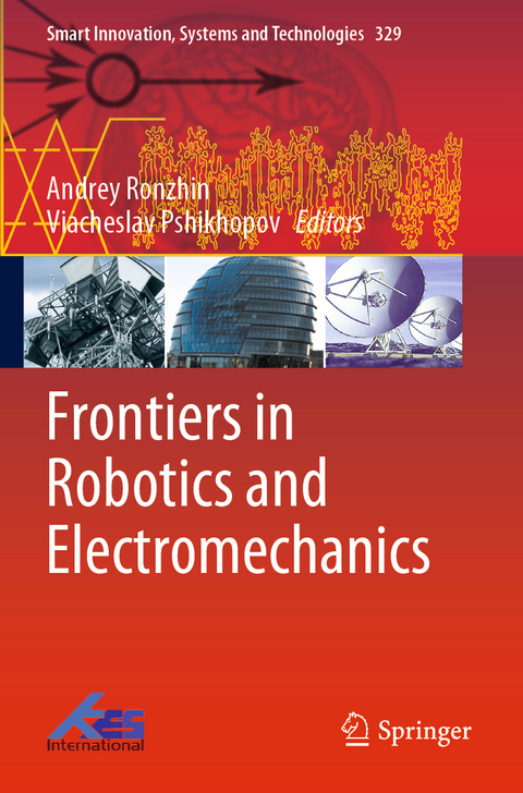 Frontiers in Robotics and Electromechanics - 