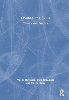 Counselling Skills - Meena Hariharan, Usha Chivukula, Meera Padhy