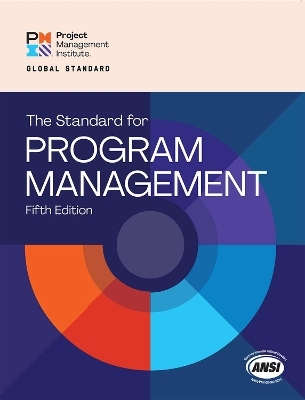 The Standard for Program Management -  Project Management Institute PMI