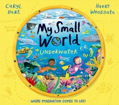 My Small World: Underwater - Caryl Hart