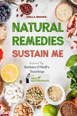 Natural Remedies Sustain Me - Niella Brown