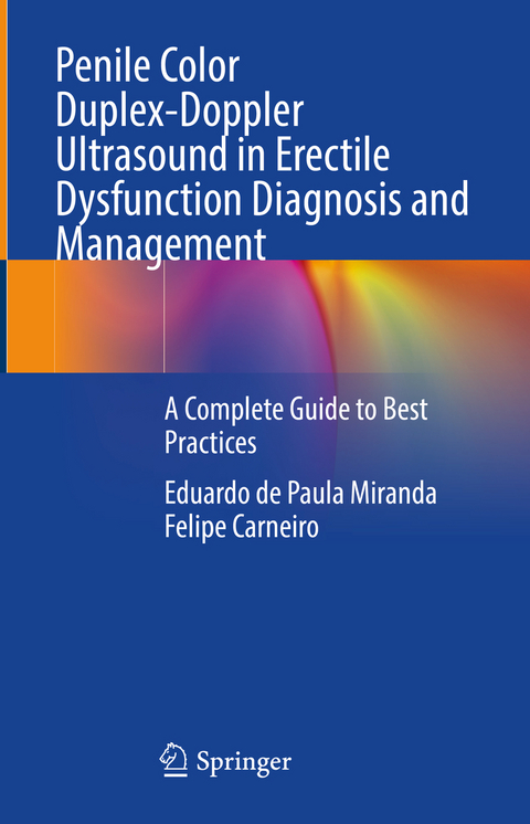 Penile Color Duplex-Doppler Ultrasound in Erectile Dysfunction Diagnosis and Management - Eduardo de Paula Miranda, Felipe Carneiro