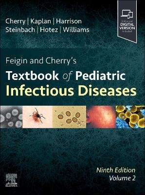 Part - Feigin and Cherry's Textbook of Pediatric Infectious Diseases, Volume 2 -  Cherry,  Kaplan, Lieutenant-Colonel Steinbach