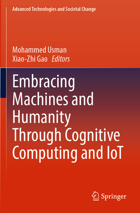 Embracing Machines and Humanity Through Cognitive Computing and IoT - 