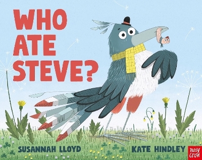 Who Ate Steve? - Susannah Lloyd