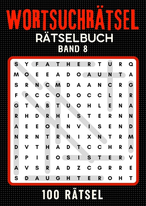 Wortsuchrätsel Rätselbuch - Band 8 - Isamrätsel Verlag