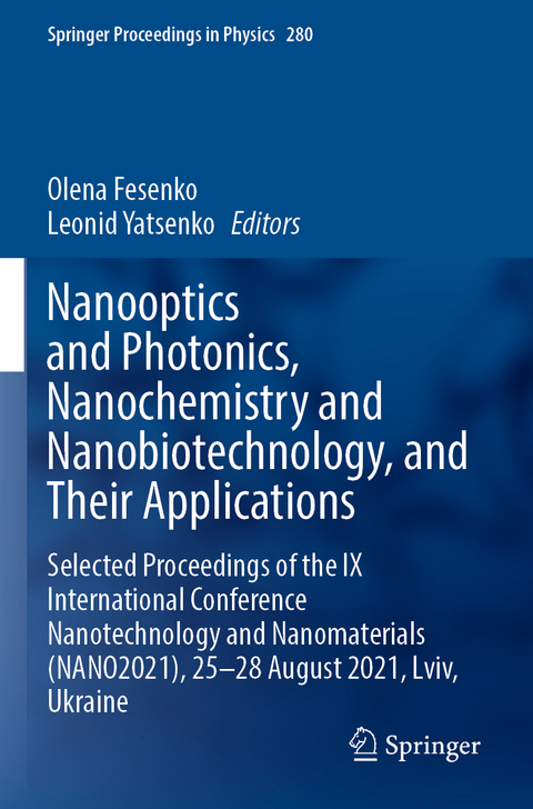 Nanooptics and Photonics, Nanochemistry and Nanobiotechnology, and Their Applications - 