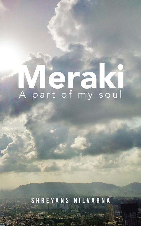 Meraki -  Shreyans Nilvarna