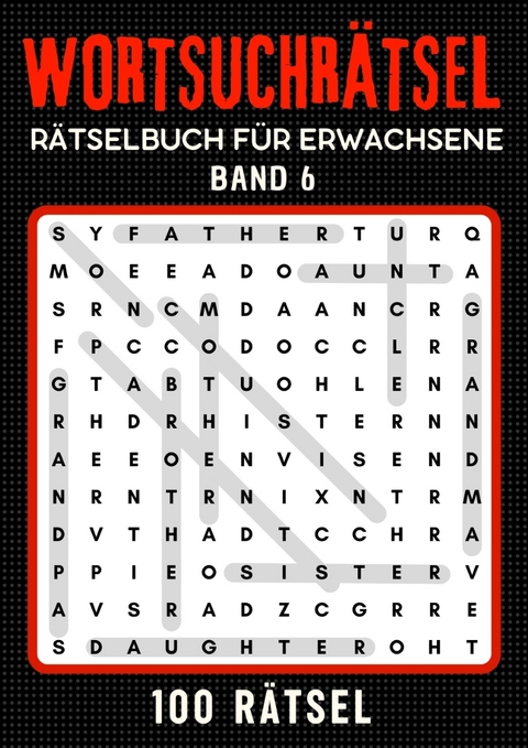 Wortsuchrätsel Rätselbuch - Band 6 - Isamrätsel Verlag