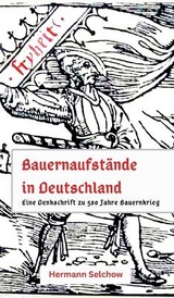 Bauernaufstände in Deutschland - Hermann Selchow