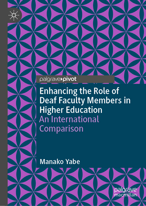 Enhancing the Role of Deaf Faculty Members in Higher Education - Manako Yabe