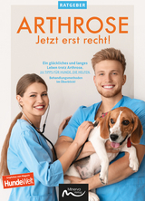 Arthrose - jetzt erst recht! - 