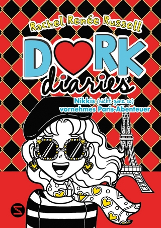 Dork Diaries. Nikkis (nicht ganz so) vornehmes Paris-Abenteuer