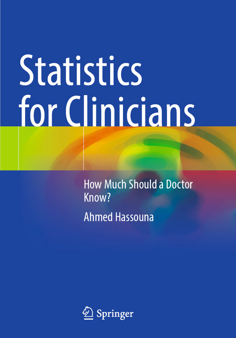 Statistics for Clinicians - Ahmed Hassouna