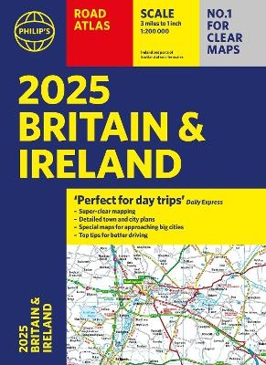 2025 Philip's Road Atlas Britain and Ireland -  Philip's Maps