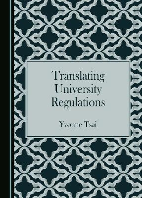 Translating University Regulations - Yvonne Tsai