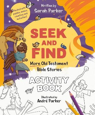 Seek and Find: More Old Testament Bible Stories Activity Book - Sarah Parker