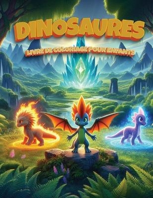 Dinosaures - Livre de coloriage pour enfants - Red Dot Press