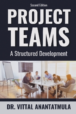 Project Teams - Vittal S. Anantatmula