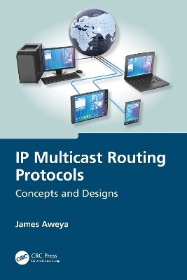 IP Multicast Routing Protocols - James Aweya