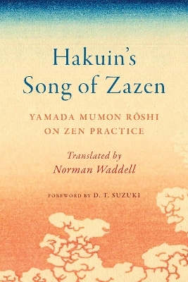 Hakuin's Song of Zazen - Yamada Mumon Roshi