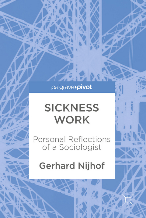 Sickness Work -  Gerhard Nijhof