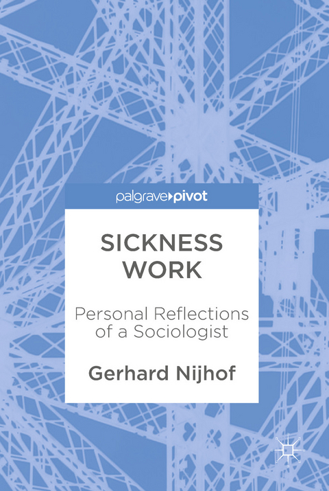 Sickness Work - Gerhard Nijhof