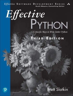 Effective Python - Brett Slatkin