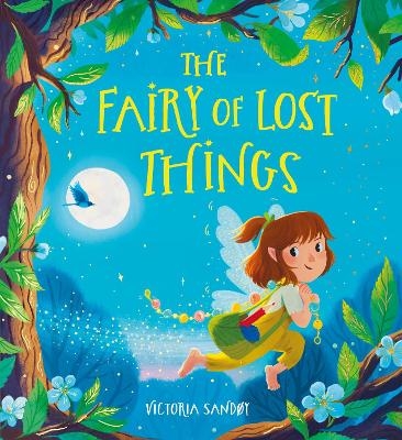 The Fairy of Lost Things PB - Victoria Sandøy