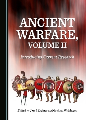 Ancient Warfare, Volume II - 